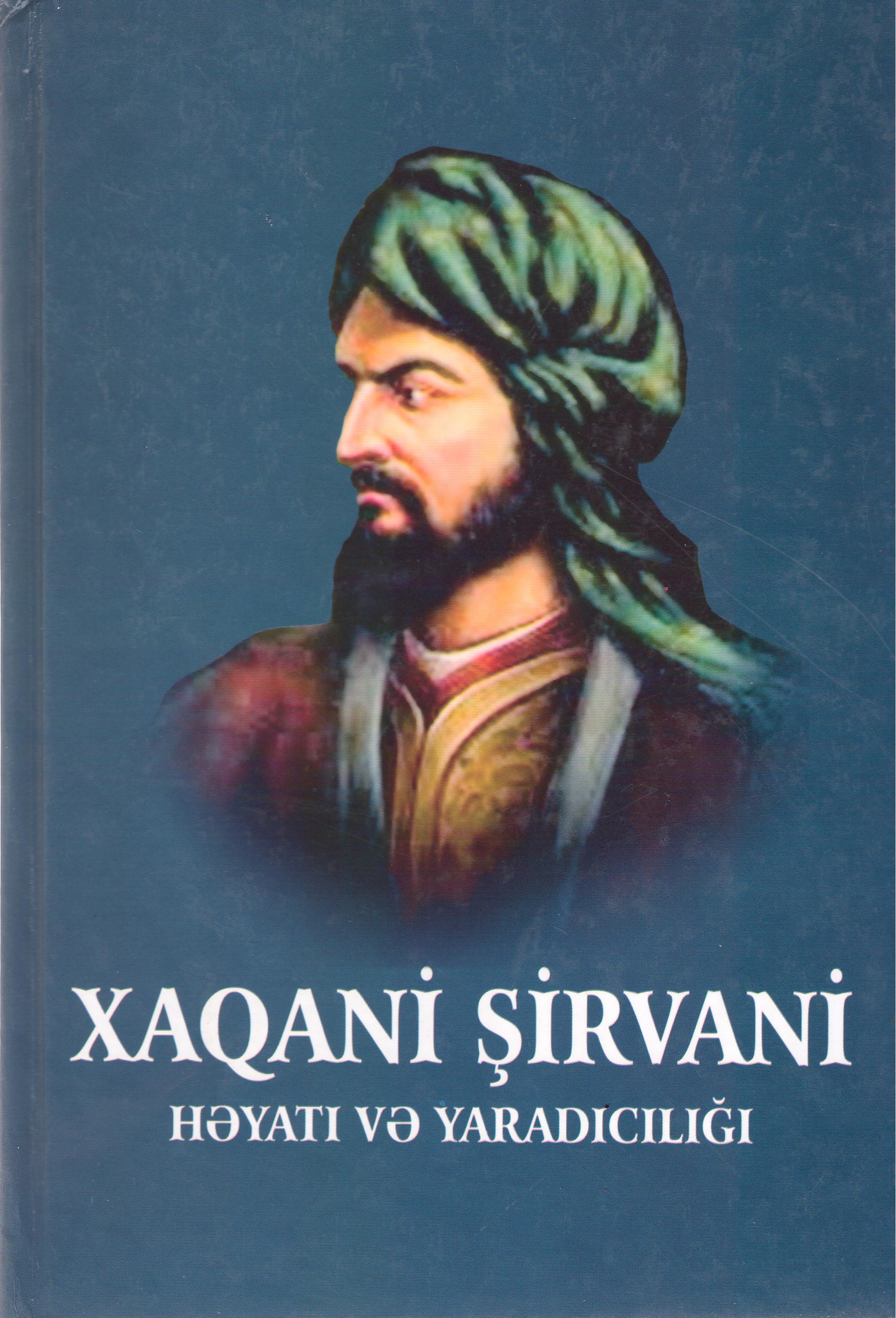 Xaqani ?irvaninin h?yat? v? yarad?c?l??? 